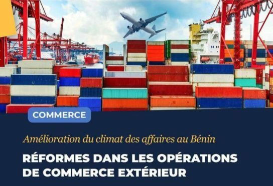 De nouvelles réformes dans les procédures d’importation et d’exportation